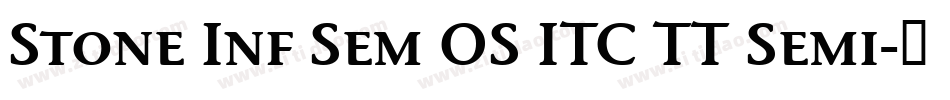 Stone Inf Sem OS ITC TT Semi字体转换